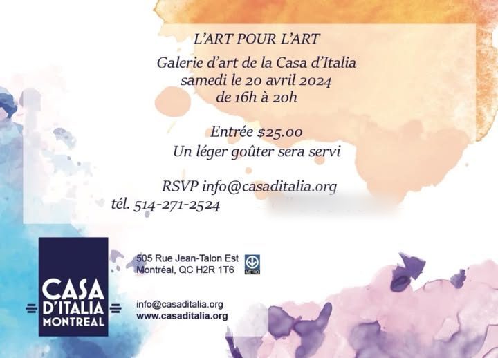Invitation à « L’Art pour l’Art », Galerie d’art de la Casa d’Italia, samedi 20 avril 2024, de 16 h à 20 h, sur un fond d’aquarelle orangé et violet.